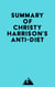 Summary of Christy Harrison's Anti-Diet
