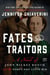 Fates and Traitors - A Novel of John Wilkes Booth