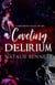Coveting Delirium