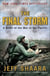 The Final Storm - A Novel of the War in the Pacific
