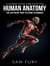 A Guided Tour Through the Human Anatomy - Functional Health Series