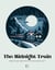 The Midnight Train Bilingual Norwegian-English Stories for Norwegian Language Learners