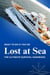What to Do If You’re Lost at Sea: The Ultimate Survival Handbook