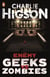 The Enemy: Geeks vs Zombies