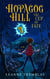 Hopagog Hill: The Cup of Fate - Hopagog Hill