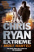Chris Ryan Extreme: Most Wanted - Disavowed; Desperate; Deadly