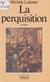 La Perquisition