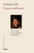 Figures publiques - L'invention de la célébrité (1750-1850)