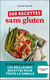500 recettes sans gluten