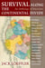 Survival Along the Continental Divide - An Anthology of Interviews