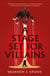 A Stage Set for Villains - Enter the magical world of The Playhouse in the new dark fantasy romance
