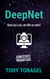 DeepNet - Hast du Lust ein Bit zu sein?