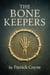 The Bone Keepers