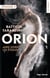 Orion - Tome 01 - Ainsi soient les étoiles- épisode 3