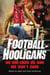 Football Hooligans
