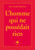 L'homme qui ne possédait rien
