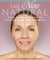 The New Natural - Your Ultimate Guide to Cutting-Edge Age Reversal