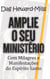 Amplie o Seu Ministério com Milagres e Manifestações do Espírito Santo