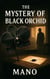 The Mystery of the Black Orchid - Detective Dujo