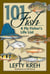 101 Fish - A Fly Fisher's Life List