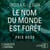 Le nom du monde est forêt