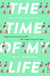 The Time of My Life - The MOST hilarious book you’ll read all year