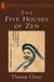 The Five Houses of Zen
