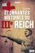 Les plus étonnantes histoires du IIIe Reich - Les derniers secrets d'Hitler, Staline et Mussolini