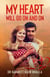 My Heart Will Go on and on - Love Stories