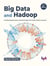 Big Data and Hadoop: Fundamentals, Tools, and Techniques for Data-Driven Success - 2nd Edition