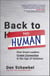 Back to Human - How Great Leaders Create Connection in the Age of Isolation