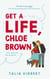 Get A Life, Chloe Brown - discovered on TikTok! The perfect feel good romance