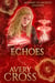 Echoes - Academy of Ancients, #18