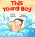 This Young Boy