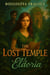 The Lost Temple of Eldoria
