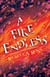 A Fire Endless