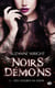 Noirs démons, T3 : Des cendres en enfer