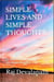 Simple Lives And Simple Thoughts