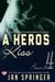 A Hero's Kiss - Pleasure Bound, #4