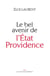 Le bel avenir de l'État Providence