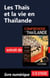 Les Thaïs et la vie en Thaïlande