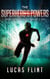 The Superhero's Powers - The Superhero's Son, #4
