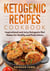 Ketogenic Recipes Cookbook, Inspirational and Juicy Ketogenic Diet Dishes for Healthy and Picky Eaters - Healthy Keto, #10