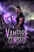 Vampire Cursed - Northern Creatures, #2