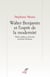 WALTER BENJAMIN ET L'ESPRIT DE LA MODERNITÉ