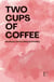 Two Cups of Coffee: Bilingual Dutch-English Stories