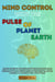 Mind Control with the Pulse of Planet Earth - Success Royal, #1