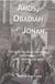 Amos, Obadiah and Jonah