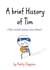 A Brief History of Tim - The World Minus One Letter