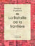 La Bataille de la frontière